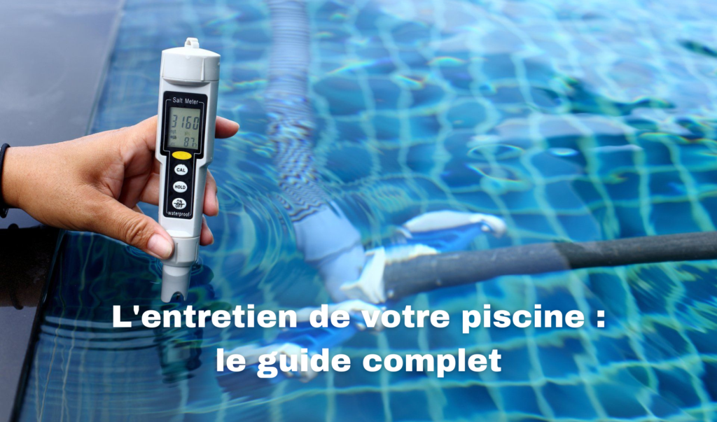 Découvrez comment nettoyer efficacement le filtre de votre piscine